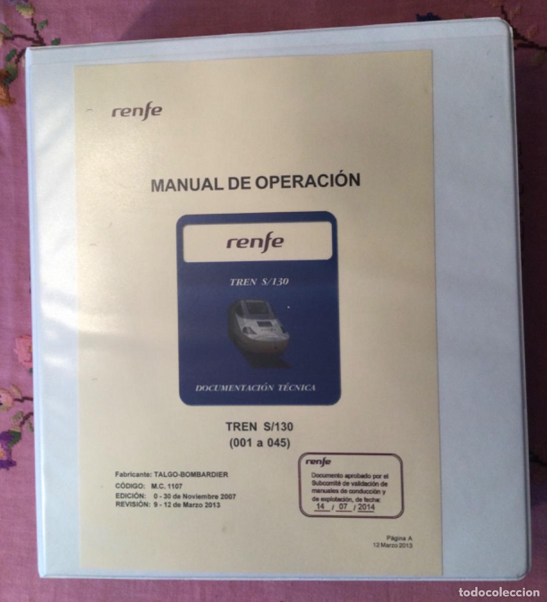 Libros de segunda mano: RENFE MANUAL DE OPERACI&Oacute;N TREN S/130 ALVIA Y 7 MANUALES M&Aacute;S