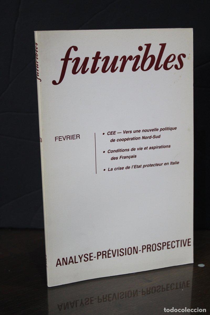 Libri di seconda mano: Futuribles. N.&ordm; 63 - F&eacute;vrier 1983. - Vv.aa.