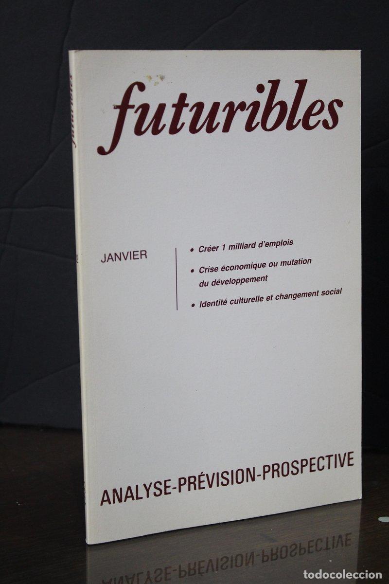 Libri di seconda mano: Futuribles. N.&ordm; 62 - Janvier 1983. - Vv.aa.