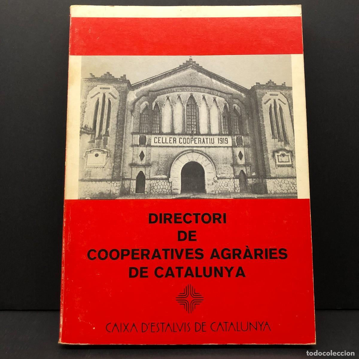 Libros de segunda mano: DIRECTORI DE COOPERATIVES AGR&Agrave;RIES DE CATALUNYA - CAIXA D'ESTALVIS DE CATALUNYA / 145
