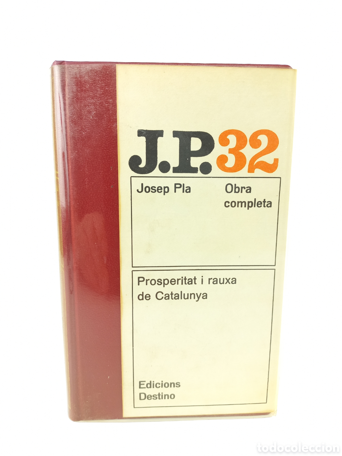 Libros de segunda mano: Prosperitat i rauxa de Catalunya. Destino, obra completa, primera edici&oacute;n, 1977. Catal&aacute;n.