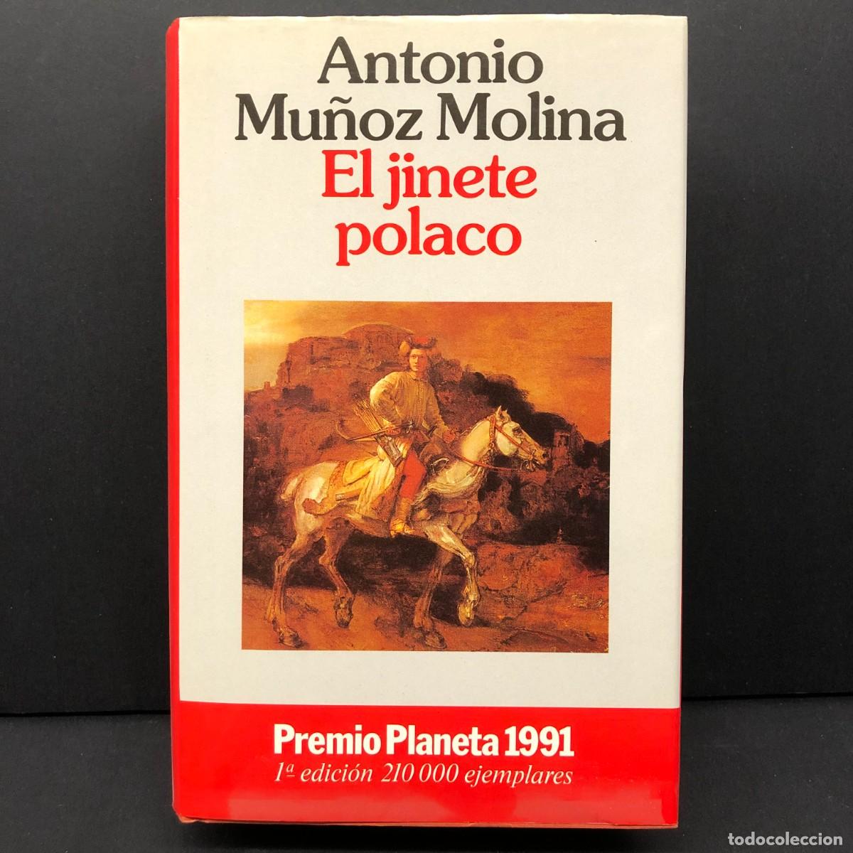 Libros de segunda mano: EL JINETE POLACO - ANTONIO MU&Ntilde;OZ MOLINA - PREMIO PLANETA 1991 / 196