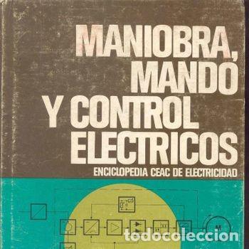 Libros de segunda mano: Libro Maniobra Mando Y Control Electricos Enciclopedia CEAC 2a Ed 1978 PEIFER