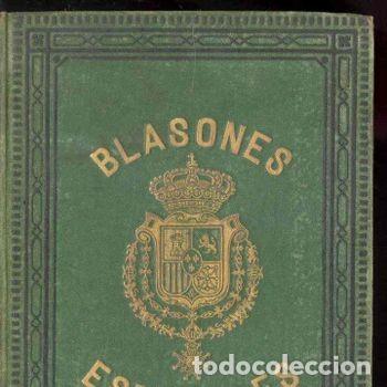 Libros de segunda mano: Libro Blasones Espanoles Apuntes Historicos 1883 Esteban Paluzie Heraldica PEIFER