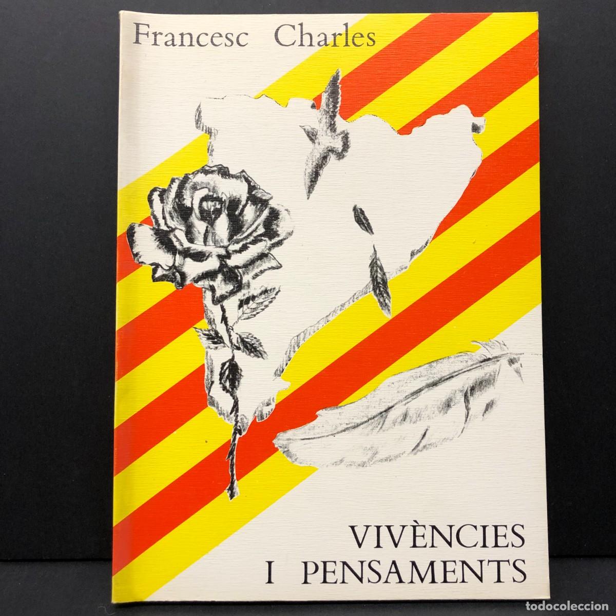 Libros de segunda mano: VIV&Egrave;NCIES I PENSAMENTS - FRANCESC CHARLES - 1988 - VIRGILI & PAG&Eacute;S / 221
