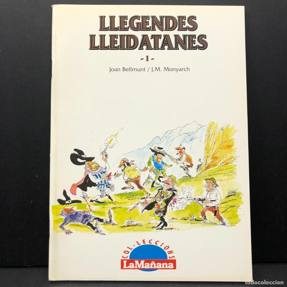 Libros de segunda mano: LLEGENDES LLEIDATANES - I - JOAN BELLMUNT - J. M. MONYARCH - LA MA&Ntilde;ANA / 225
