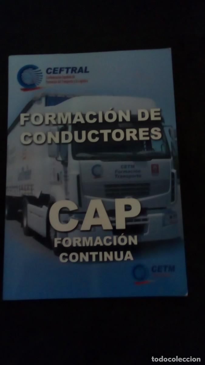 Libros de segunda mano: FORMACI&Oacute;N DE CONDUCTORES CAP MERCANCIAS-COMO NUEVO