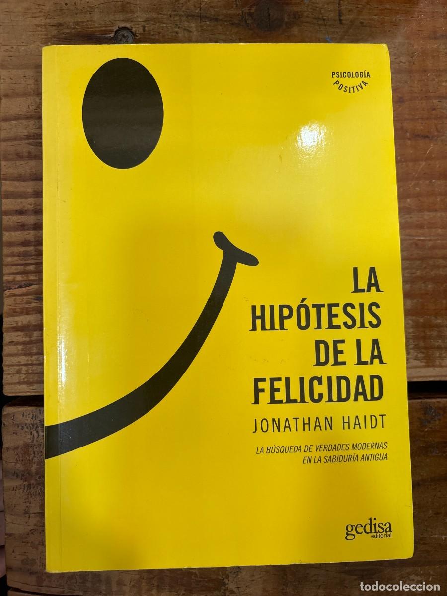 Libros de segunda mano: La hip&oacute;tesis de la felicidad (Psicolog&iacute;a positiva) (Spanish Edition)Haidt, Jonathan Idioma: Espa&ntilde;ol