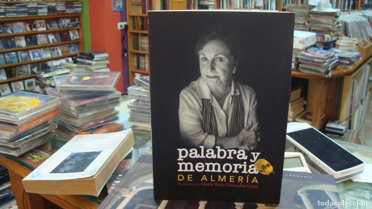 Libros de segunda mano: Mar&iacute;a Rosa Granados Goya. PALABRA Y MEMORIA. ED. I.E.A. Almer&iacute;a. 2019. Pp. 182
