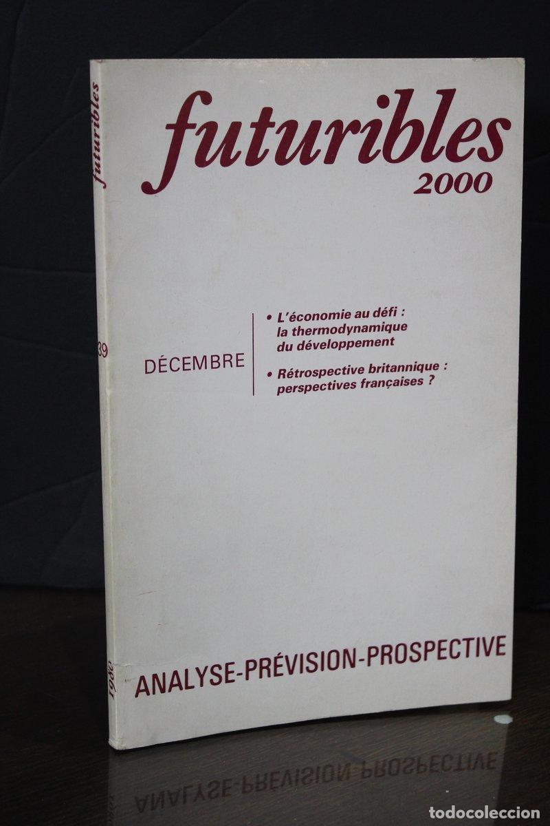 Libri di seconda mano: Futuribles. N.&ordm; 39 - D&eacute;cembre 1980. - Vv.aa.