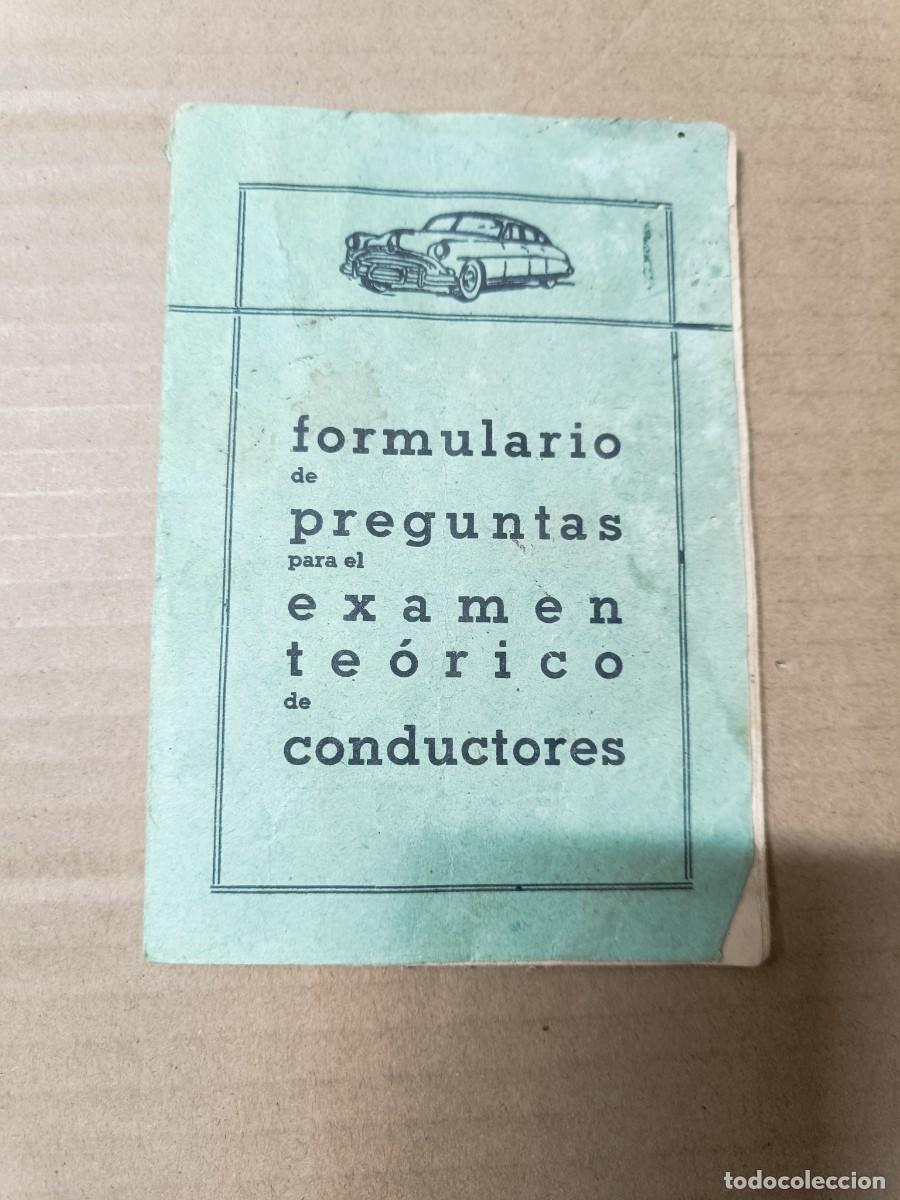Libros de segunda mano: ANTIGUO LIBRITO DE AUTOESCUELA DE 1960, FORMULARIO PREGUNTAS EXAMEN TEORICO CARNET DE CONDUCIR -P25