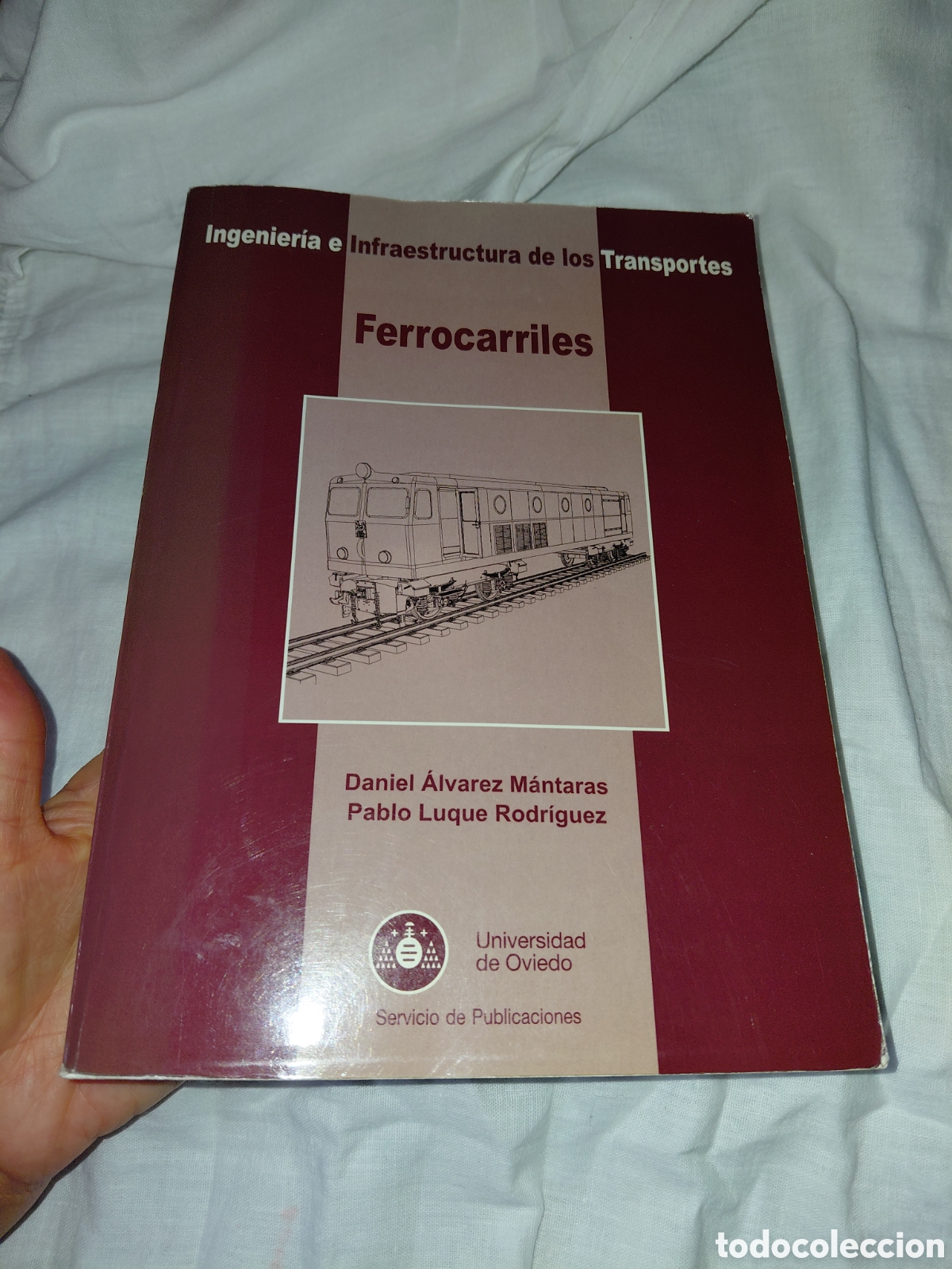 Libros de segunda mano: FERROCARRILES.INGENIERIA E INFRAESTRUCTURAS DE LOS TRANSPORTES.DANIEL ALVAREZ/PABLO LUQUE.OVIEDO 200