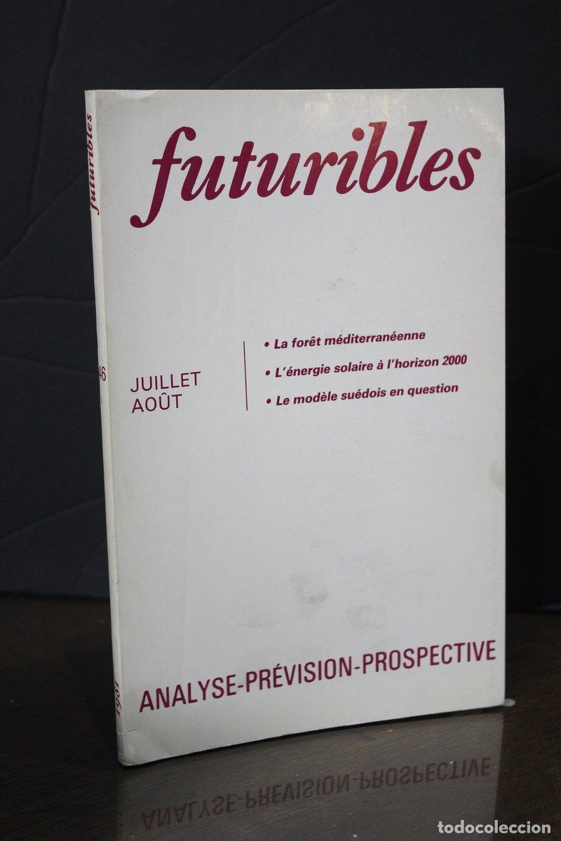Libri di seconda mano: Futuribles. N.&ordm; 46 - Juillet-ao&ucirc;t 1981. - Vv.aa.