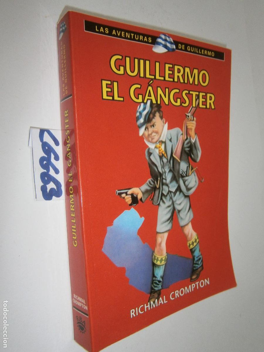 Libros de segunda mano: ANTIGUO LIBRO JUVENIL - LAS AVENTURAS DE GUILLERMO - GUILLERMO EL GANGSTER