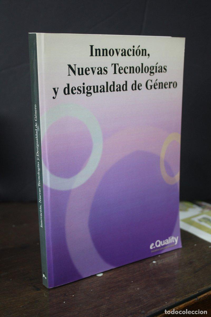 Libros de segunda mano: Innovaci&oacute;n, nuevas tecnolog&iacute;as y desigualdad de g&eacute;nero - Vv.aa.