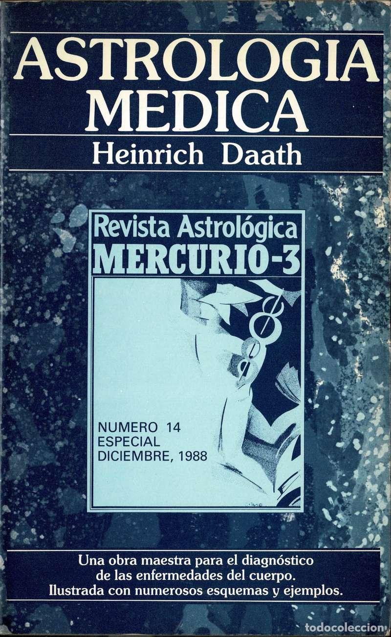 Libros de segunda mano: Astrolog&iacute;a M&eacute;dica - Heinrich Daath