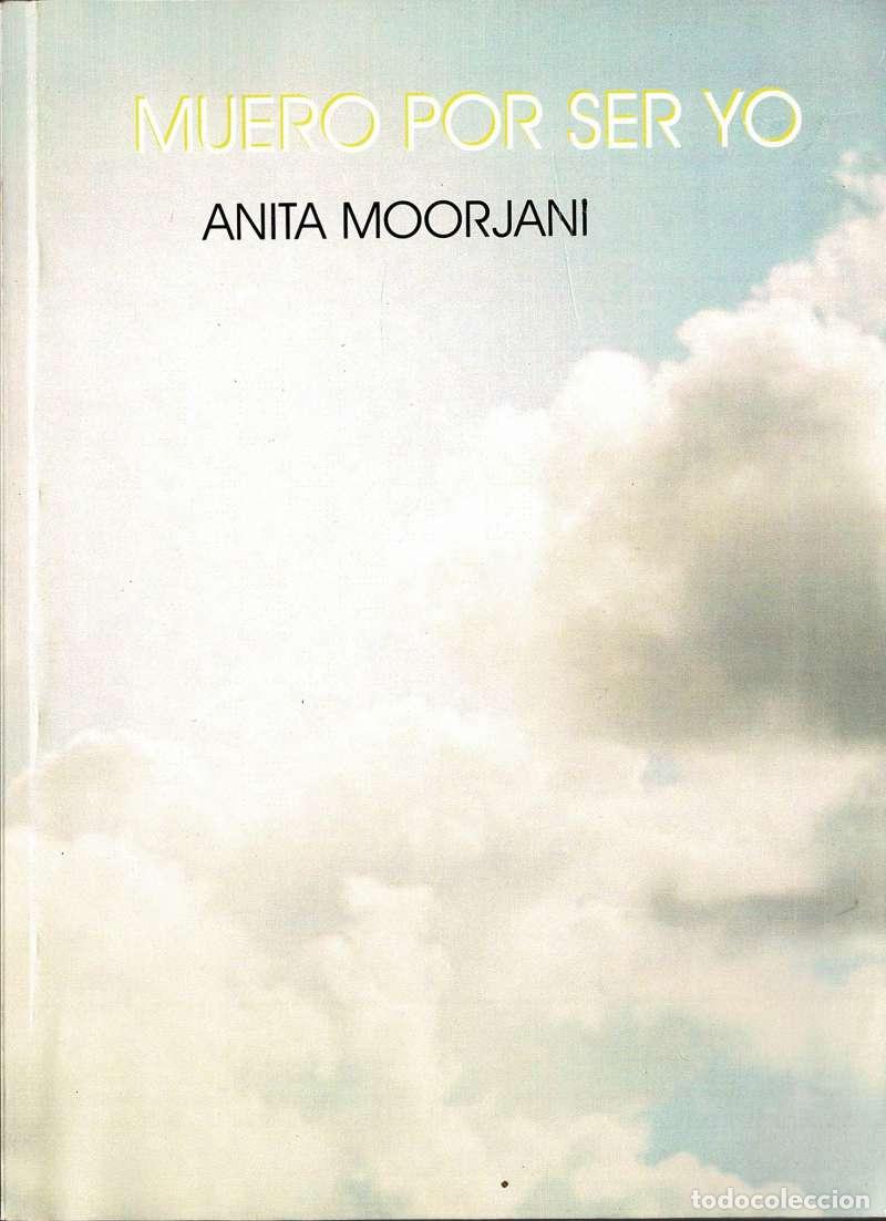 Libros de segunda mano: Muero por ser Yo - Anita Moorjani