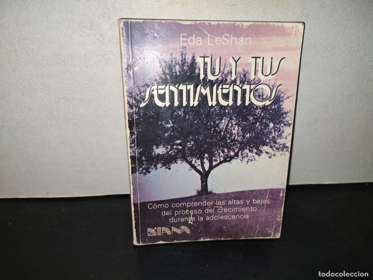 Libros de segunda mano: 196- T&uacute; Y Tus Sentimientos - Eda Lesha - Editorial Diana. Primera Edici&oacute;n, Octubre De 1980
