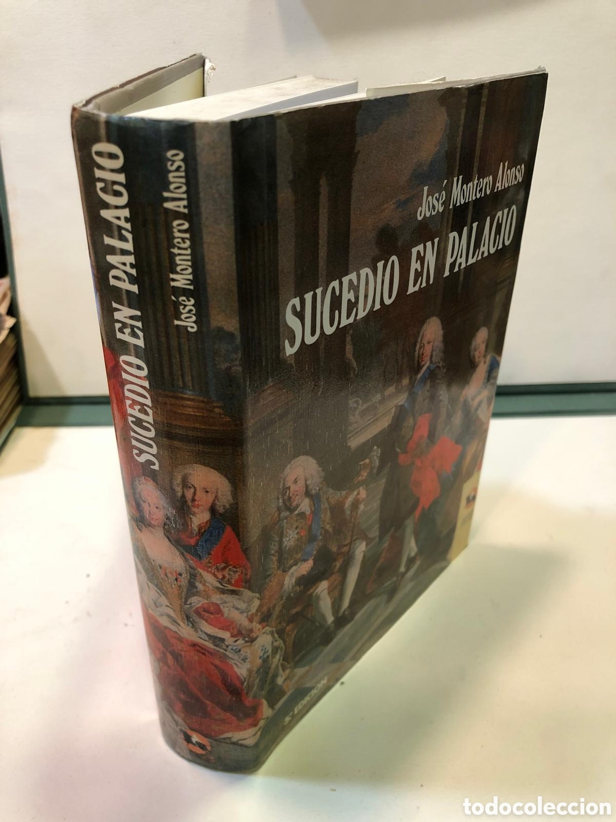 Libros de segunda mano: Sucedi&oacute; en palacio - Jos&eacute; Montero Alonso