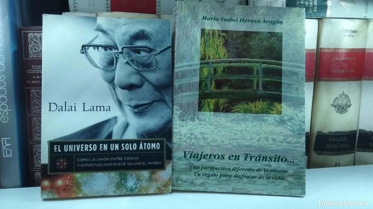 Gebrauchte B&uuml;cher: VIAJEROS EN TR&Aacute;NSITO. Mar&iacute;a Isabel HERASO Arag&oacute;n / EL UNIVERSO EN UN SOLO &Aacute;TOMO. Por el Dalai Lama.