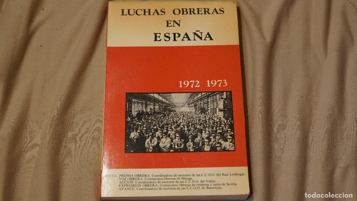 Libros de segunda mano: Luchas obreras en Espa&ntilde;a 1972-1973 - CCOO - Foto 1