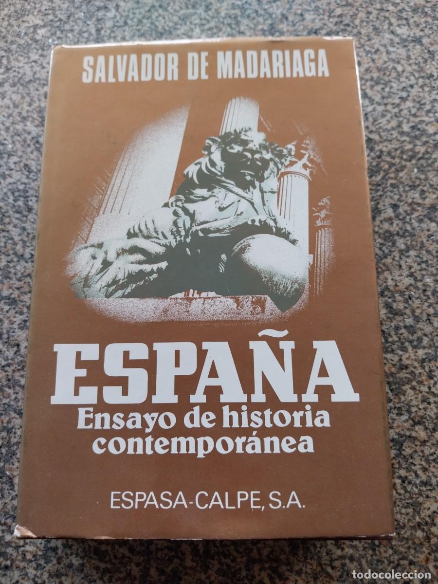 Libros de segunda mano: ESPA&Ntilde;A ENSAYO DE HISTORIA CONTEMPORANEA -- SALVADOR DE MADARIAGA -- ESPASA