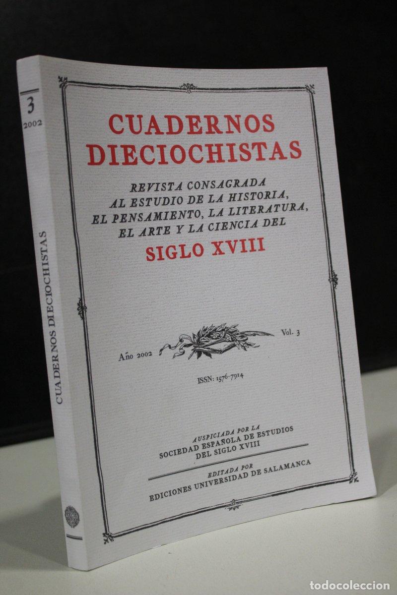 Libri di seconda mano: Cuadernos Dieciochistas. A&ntilde;o 2002. Vol.3.- Revista consagrada al estudio de la historia, el pensamie