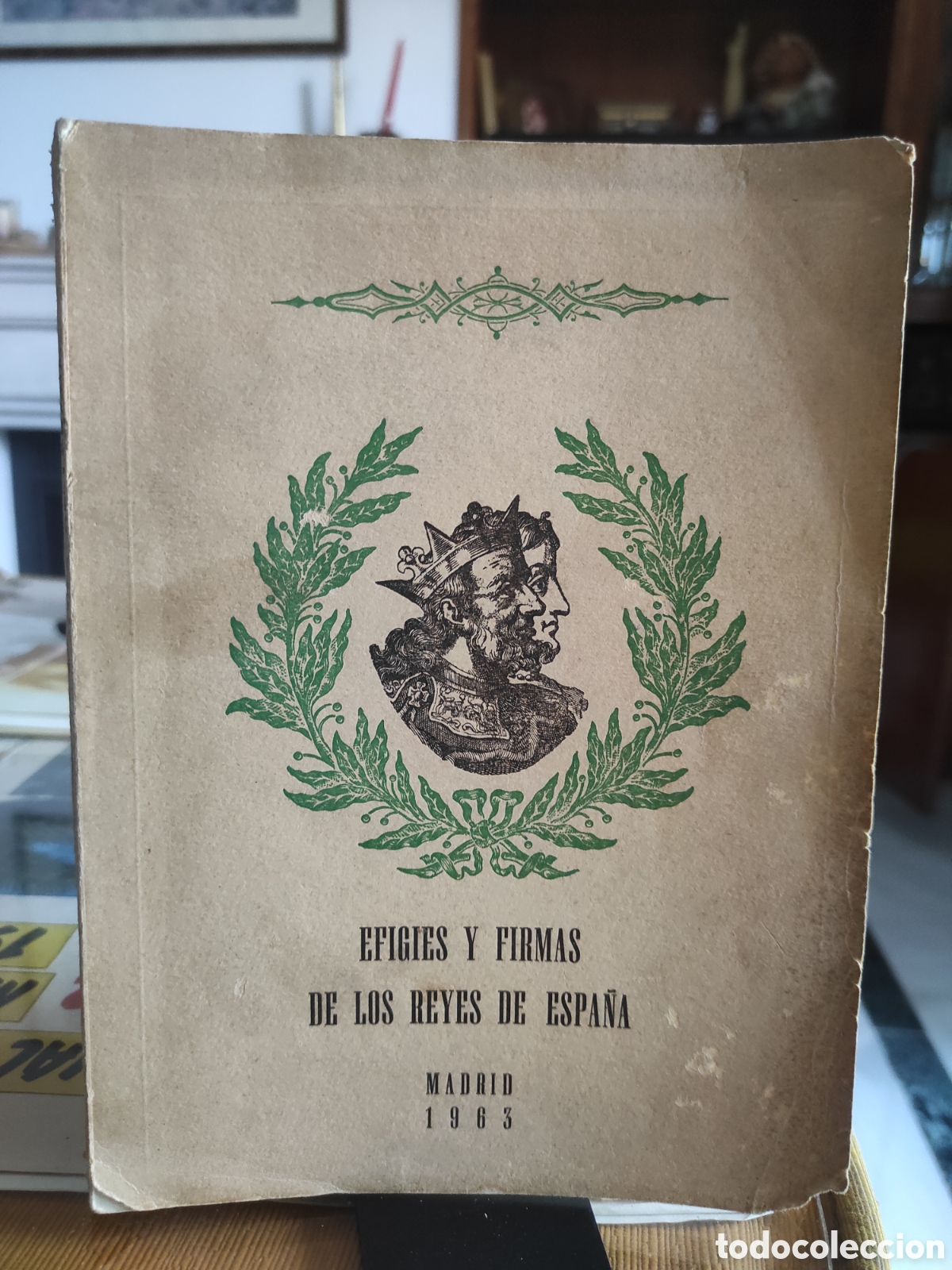 Libros de segunda mano: Efigies y Firmas de los Reyes de Espa&ntilde;a - S&aacute;nchez Cano - Ataulfo Rey Godo, Alfonso XIII - 1963