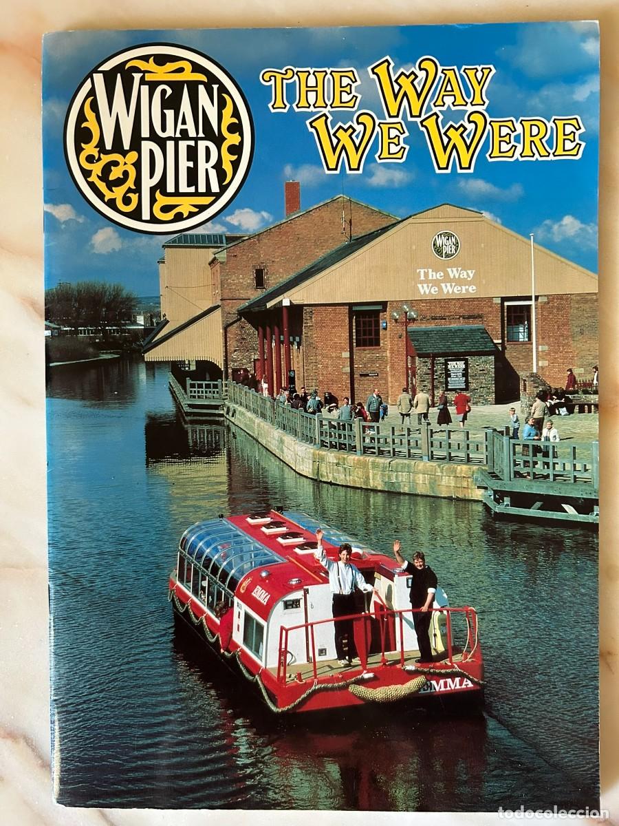 Libros de segunda mano: WIGAN PIER - THE WAY WE WERE - LANCASHIRE - GREATER MANCHESTER - 1986