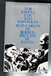 Libros de segunda mano: Por Espa&ntilde;a, con los espa&ntilde;oles, Juan Carlos de Borb&oacute;n