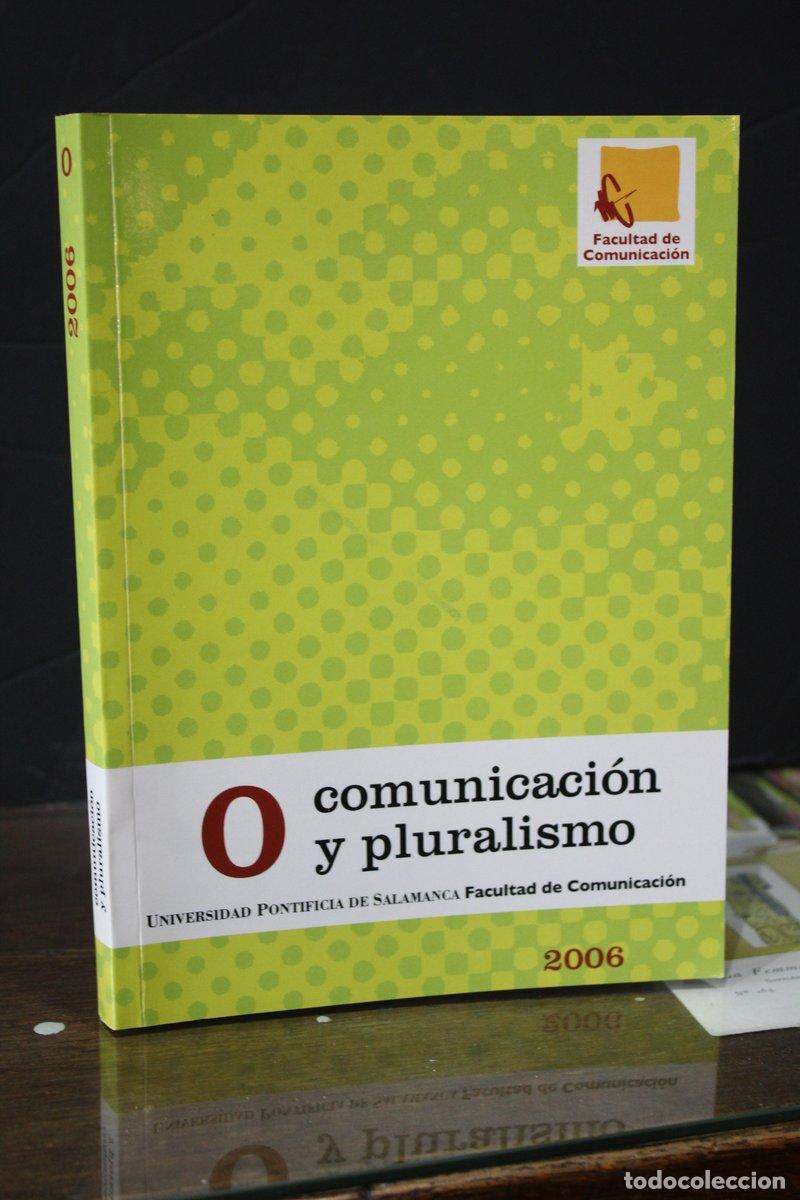 Second hand books: 0 Comunicaci&oacute;n y pluralismo.- Revista Cient&iacute;fica de la Facultad de Comunicaci&oacute;n.- 2006 - Vv.aa.