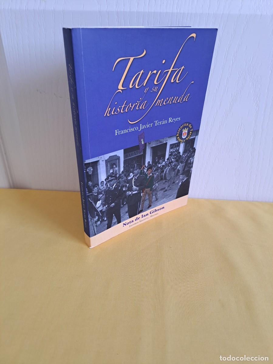 Libros de segunda mano: FRANCISCO JAVIER TERAN REYES - TARIFA Y SU HISTORIA MENUDA - IMAGENTA 2012