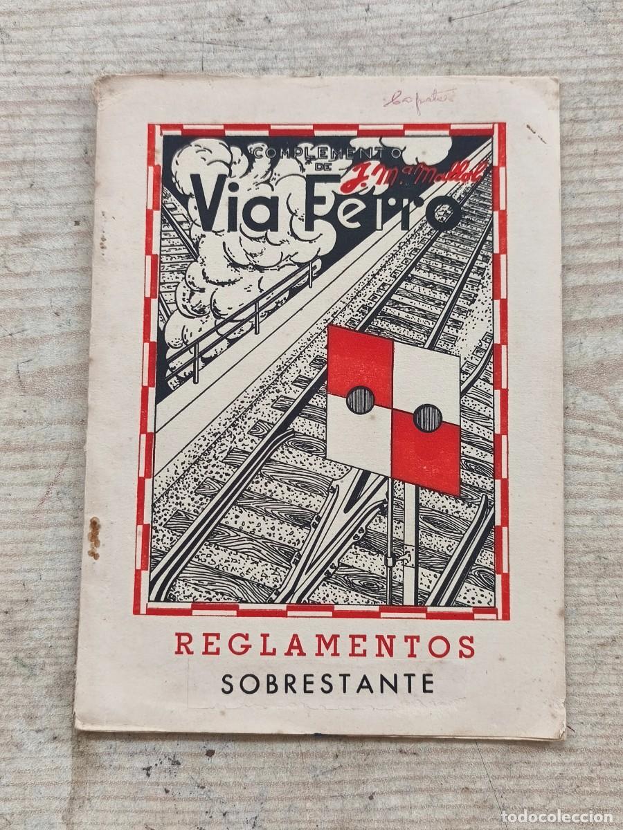Libros de segunda mano: Complemento de V&iacute;a Ferro - Reglamentos Sobrestante - Jos&eacute; Mar&iacute;a Mallol