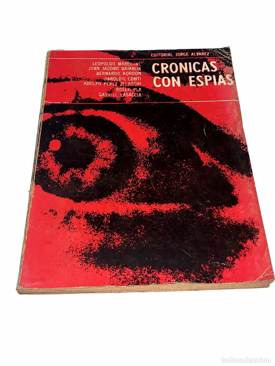 Libros de segunda mano: VARIOS AUTORES &ndash; CR&Oacute;NICAS CON ESP&Iacute;AS &ndash; JORGE &Aacute;LVAREZ EDITOR &ndash; 1966 LM