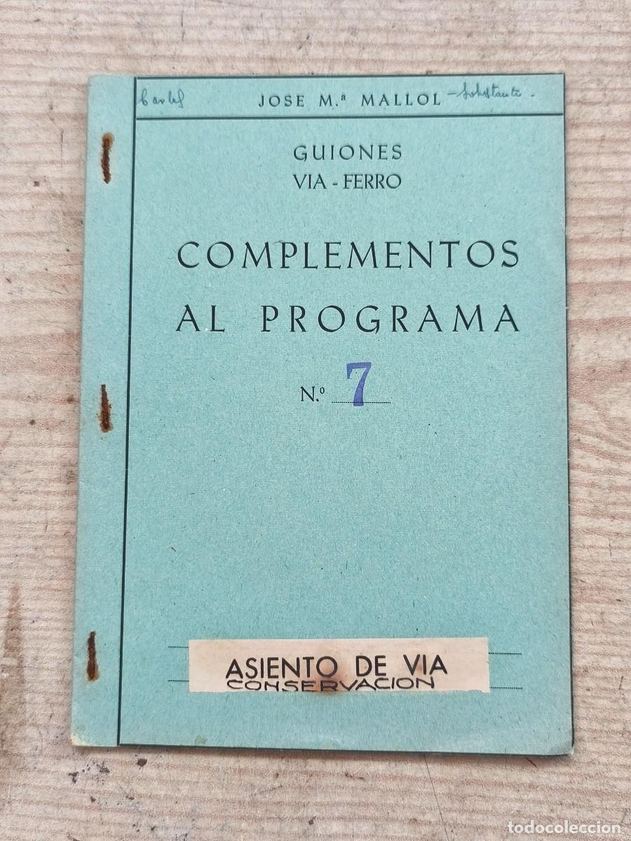 Libros de segunda mano: Guiones V&iacute;a Ferro - Complementos al Programa N.&ordm; 7 - Asiento de V&iacute;a - Conservaci&oacute;n - Jos&eacute; Mar&iacute;a Mall