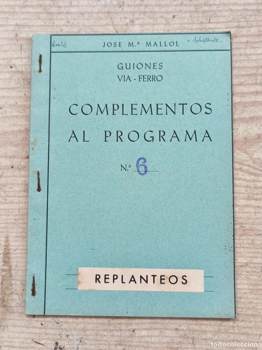Libros de segunda mano: Guiones V&iacute;a Ferro - Complementos al Programa N.&ordm; 6 - Replanteos - Jos&eacute; Mar&iacute;a Mallol