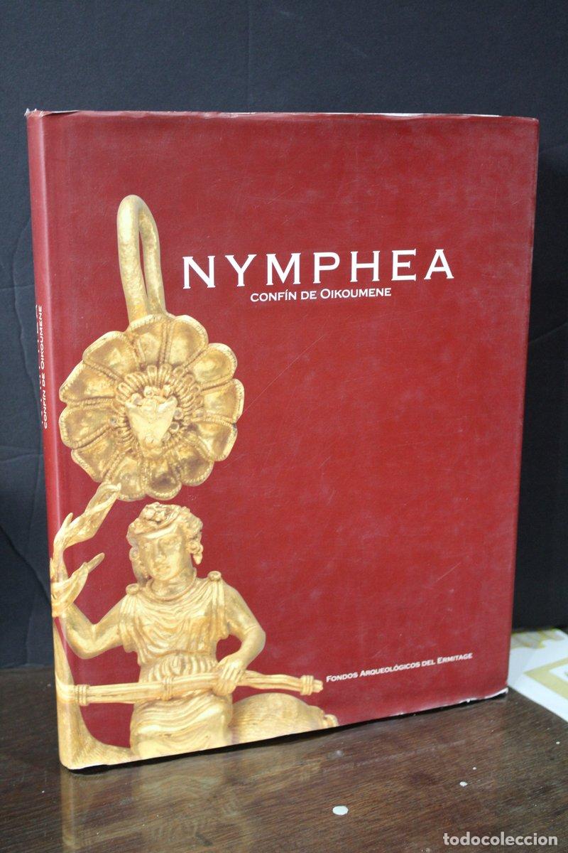 Libri di seconda mano: Nymphea. Conf&iacute;n de Oikoumene.- Fondos arqueol&oacute;gicos del Ermitage. - Vv.aa.