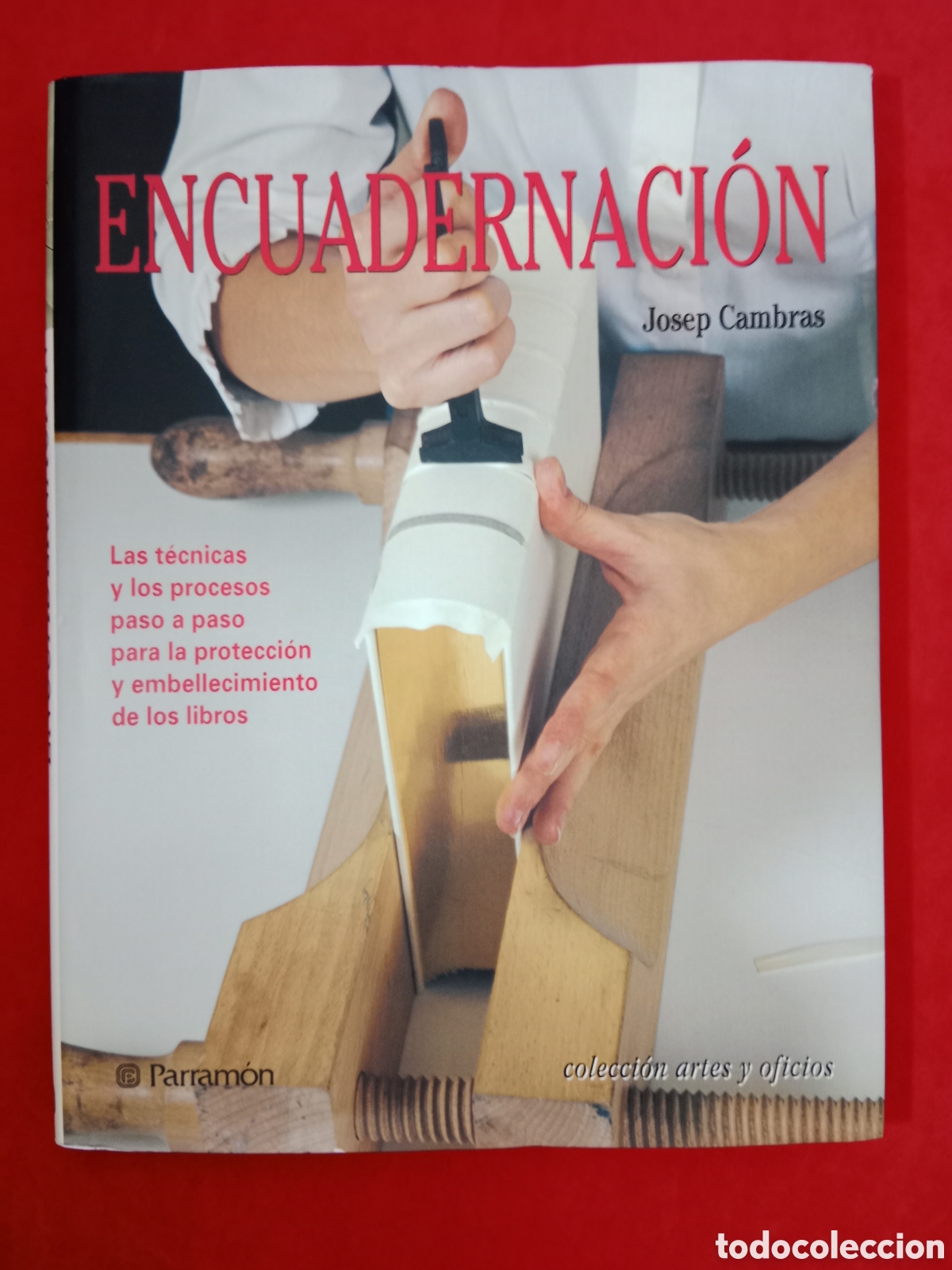 Libros de segunda mano: ENCUADERNACI&Oacute;N, JOSEP CAMBRAS, PARRAMON