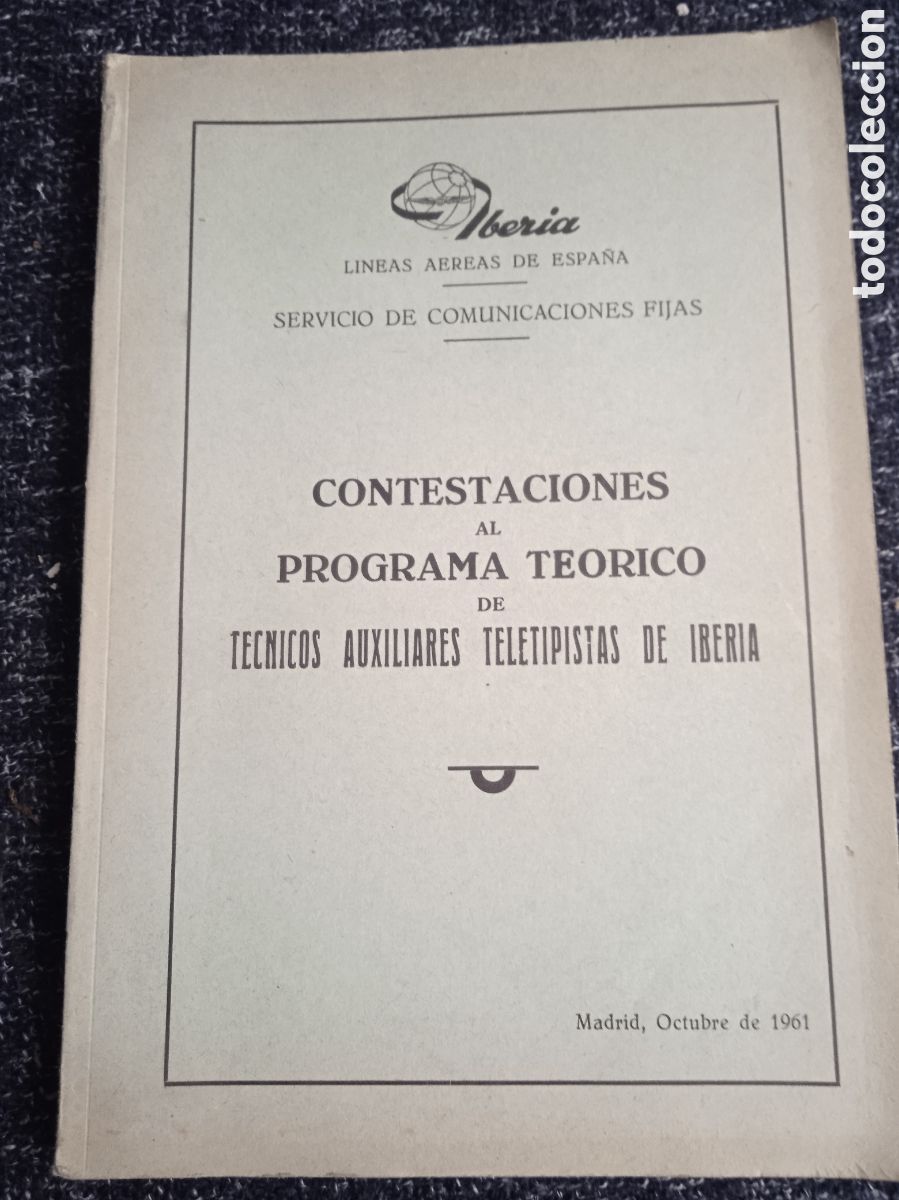 Libros de segunda mano: CONTESTACIONES AL PROGRAMA TEORICO DE TECNICOS AUXILIARES TELEPISTAS DE IBERIA 1961