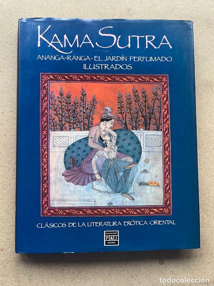 Libros de segunda mano: Kama Sutra / Ananga-Ranga / El jard&iacute;n perfumado / Ilustrado / Literatura Er&oacute;tica Oriental /