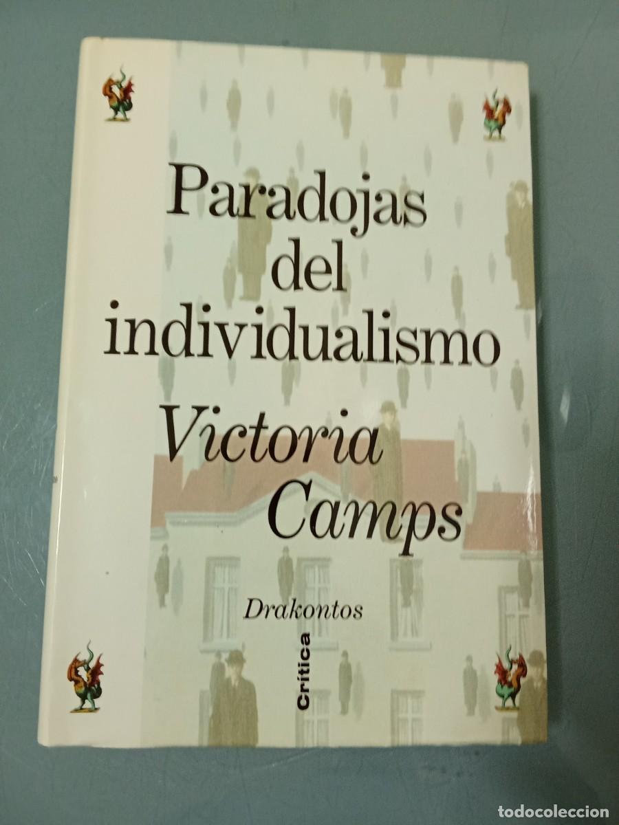 Libros de segunda mano: PARADOJAS DEL INDIVIDUALISMO - Victoria Camps