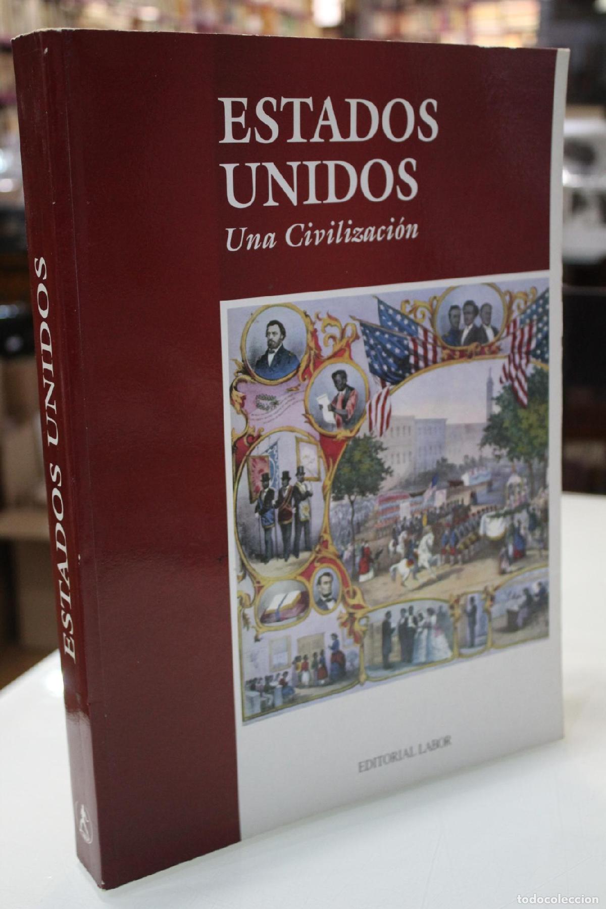 Second hand books: Estados Unidos. Una civilizaci&oacute;n. - Vvaa
