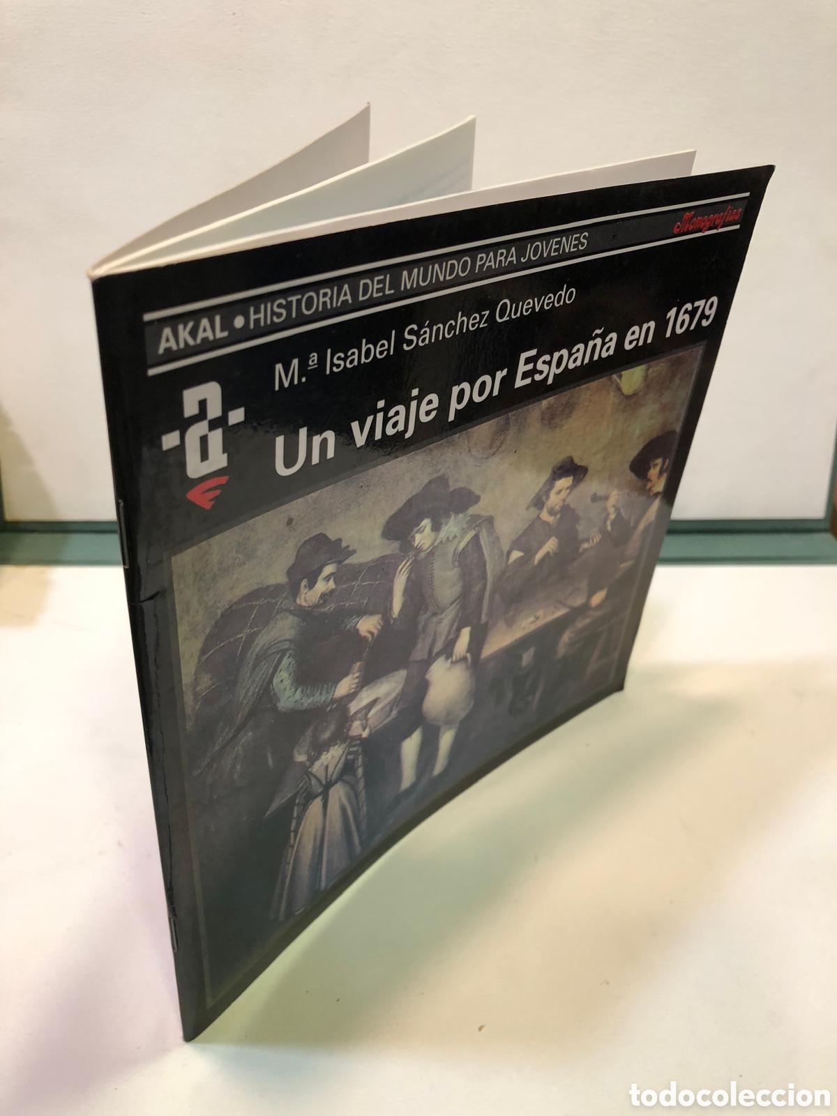 Libros de segunda mano: Un viaje por Espa&ntilde;a en 1679 - Mar&iacute;a Isabel S&aacute;nchez Quevedo