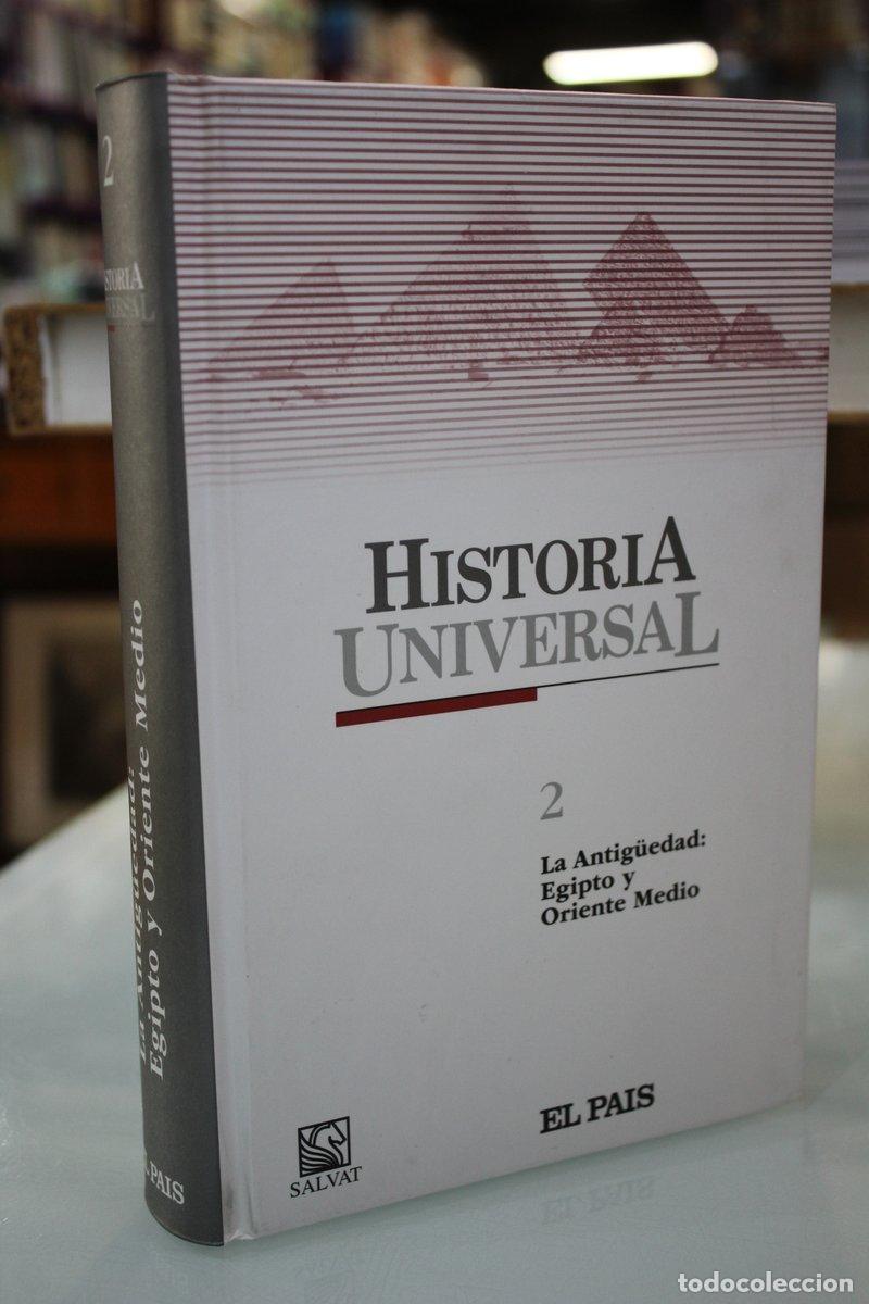Libri di seconda mano: Historia Universal. 2. La Antig&uuml;edad: Egipto y Oriente Medio. - Vv.aa.