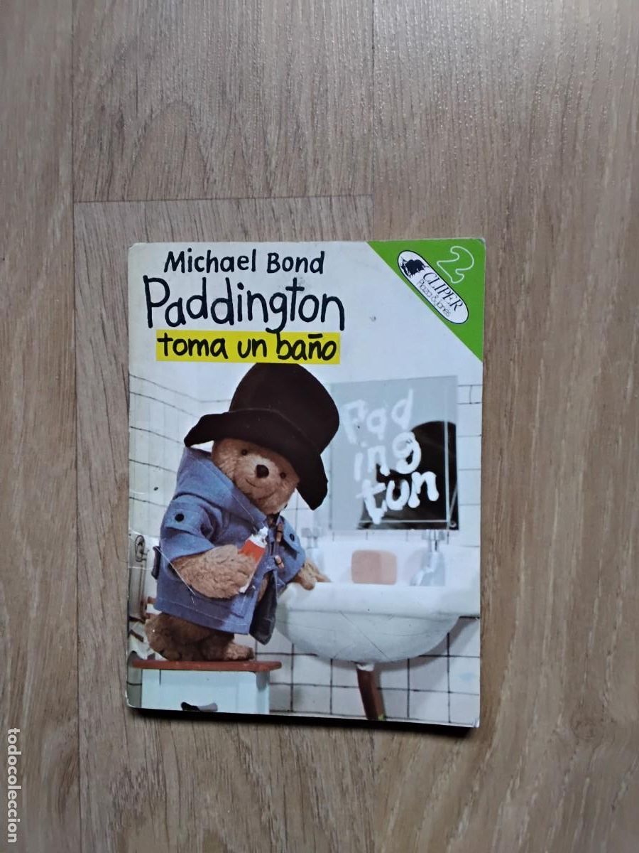 Libros de segunda mano: PADDINGTON TOMA UN BA&Ntilde;O. MICHAEL BOND. CLIPER. BARRY WILKINSON. 1976