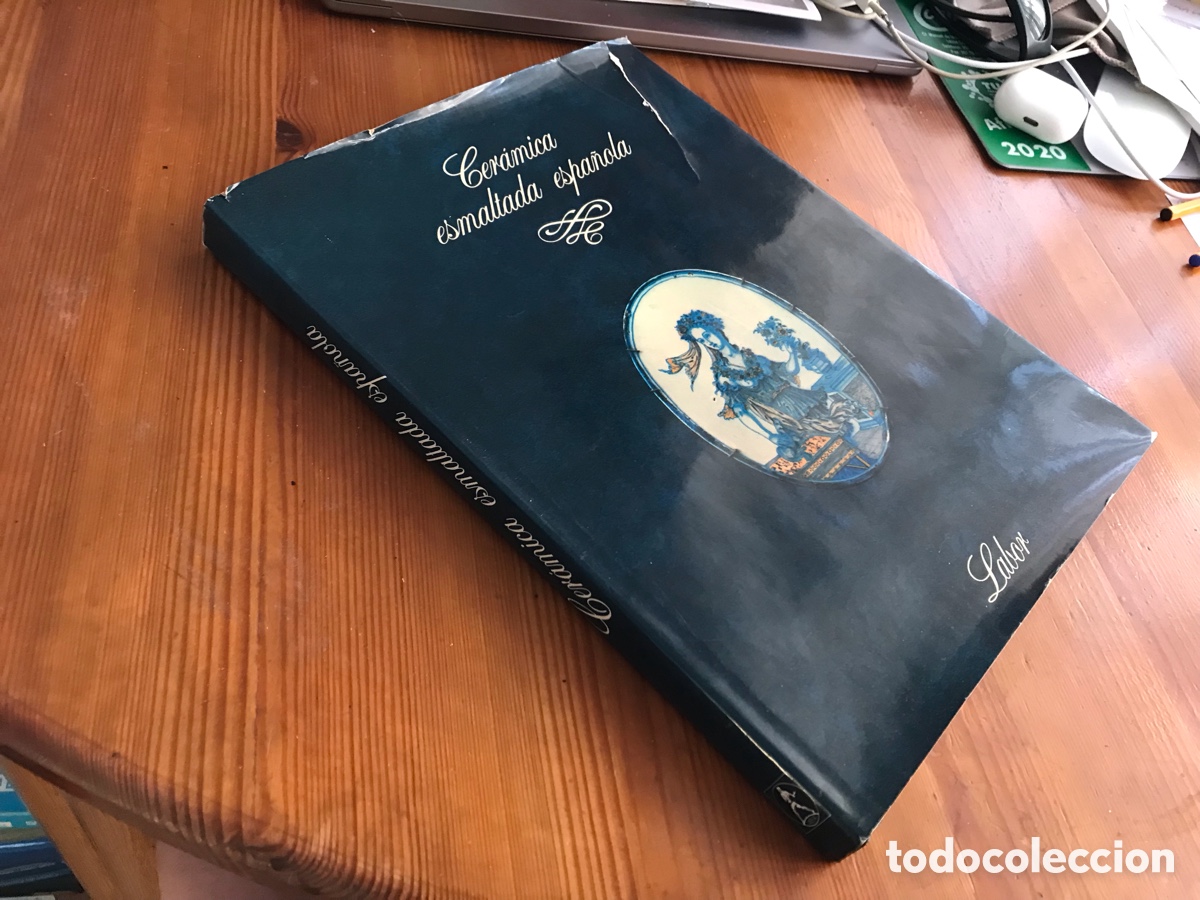 Libros de segunda mano: Cer&aacute;mica esmaltada espa&ntilde;ola. Labor