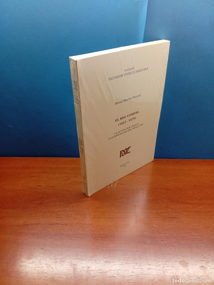 Libros de segunda mano: MANEL MART&Iacute;N PASCUAL.- EL REC COMTAL 1822-1879. LA LLUITA PER L'AIGUA A LA BARCELONA DEL SEGLE X