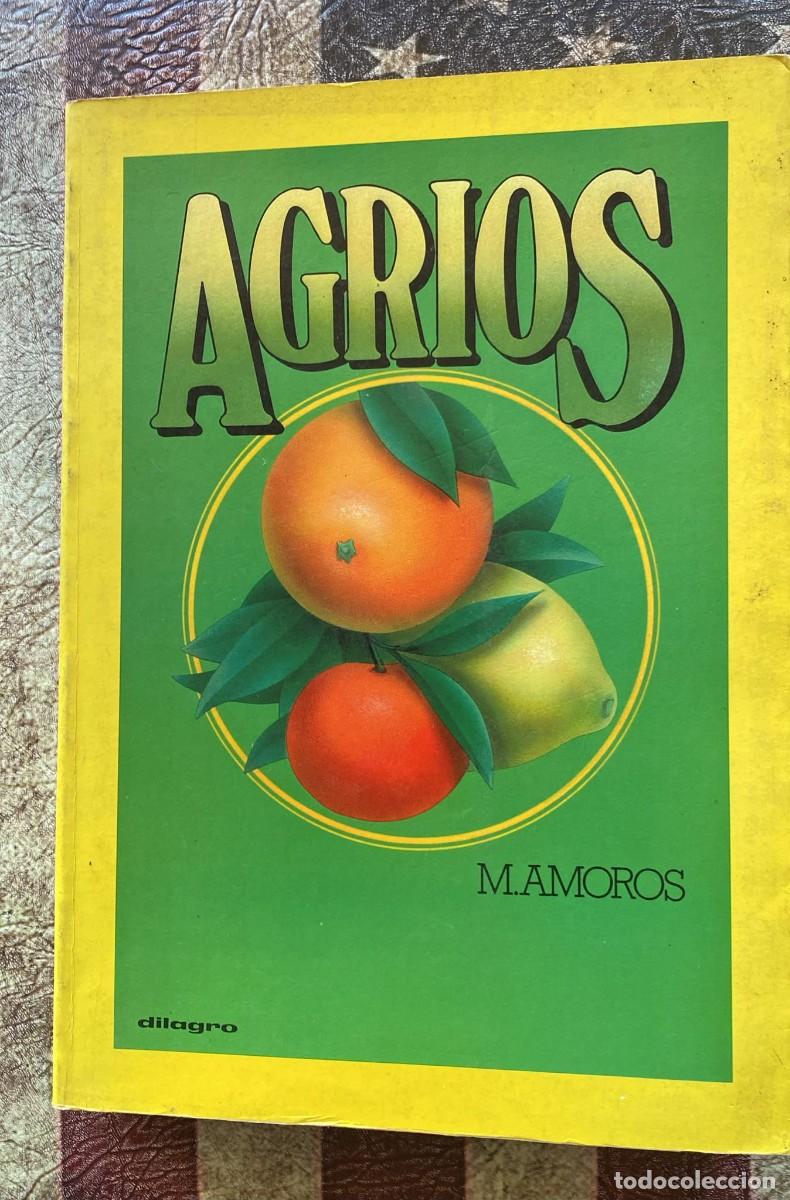 Libros de segunda mano: Libro Agrios de M Amoros G2