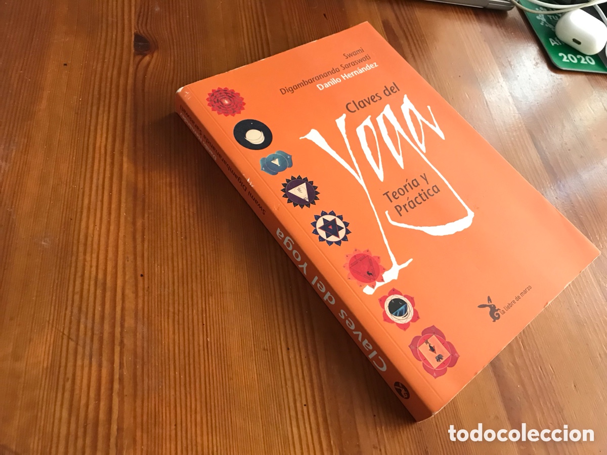 Libros de segunda mano: Claves del yoga. Teor&iacute;a y pr&aacute;ctica. Danilo Hern&aacute;ndez. La liebre de marzo