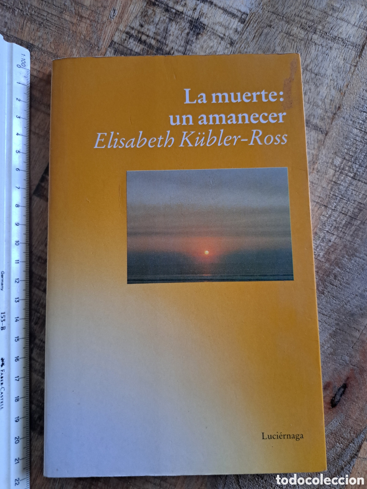 Libros de segunda mano: Jml. La muerte: un amanecer - Elisabeth K&uuml;bler-Ross. Buen estado.